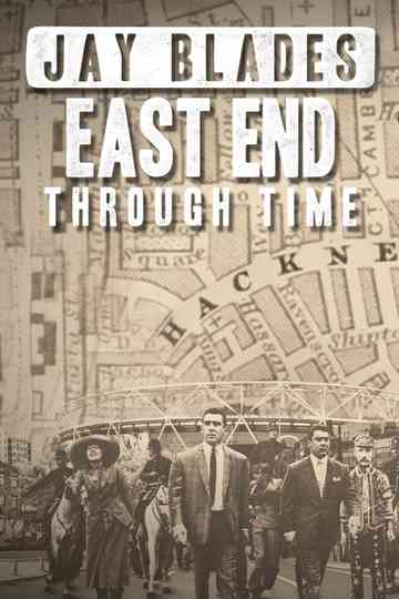 Jay Blades: East End Through Time Poster