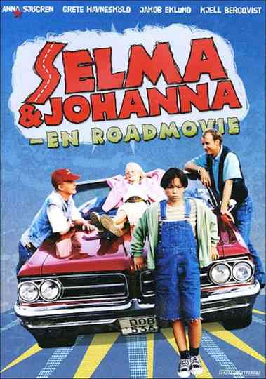 Selma & Johanna - en roadmovie Poster
