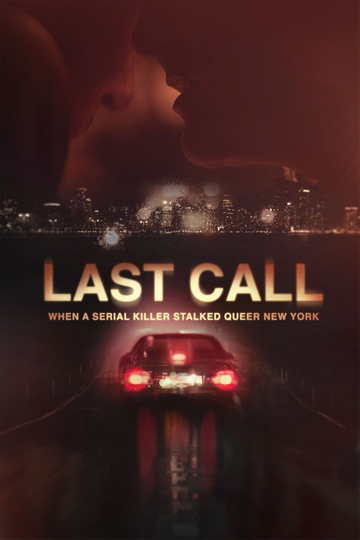 Last Call: When a Serial Killer Stalked Queer New York Poster