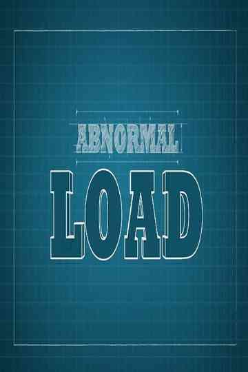 Abnormal Load Poster