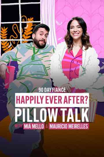 90 Dias na Cama: Felizes Para Sempre? - com Miá Mello & Maurício Meirelles Poster