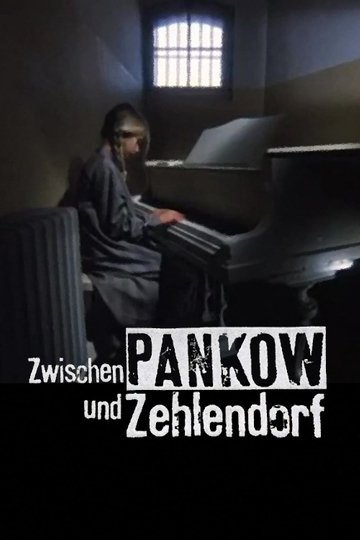 Zwischen Pankow und Zehlendorf Poster