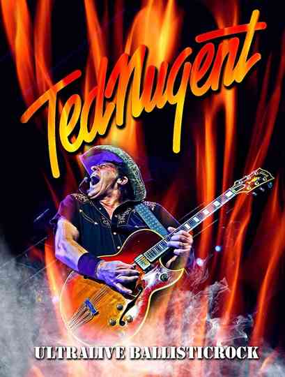 Ted Nugent - Ultralive Ballisticrock Poster