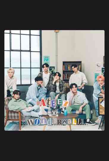 ATEEZ x Wonderwall Poster
