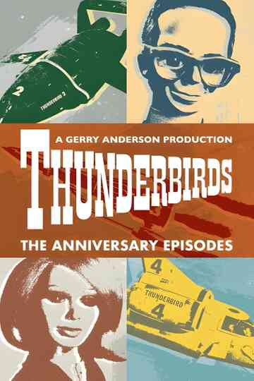 Thunderbirds: The Anniversary Episodes Poster