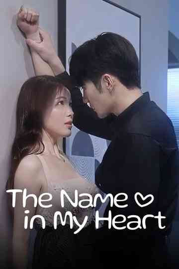 The Name in My Heart Poster