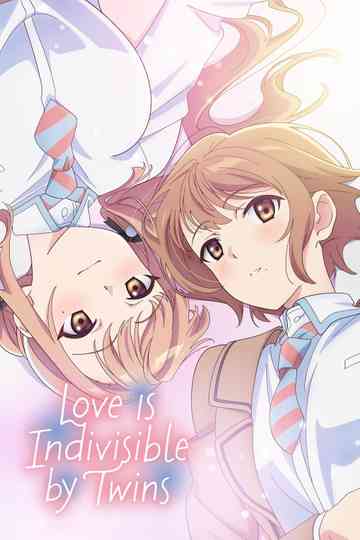 Love Is Indivisible by Twins
