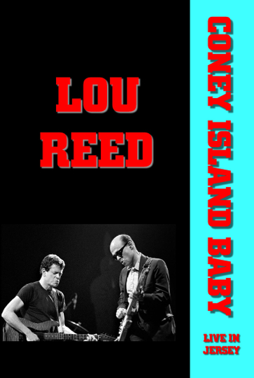 Lou Reed - Coney Island Baby Live in Jersey Poster