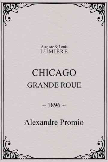 Chicago Grande Roue Poster