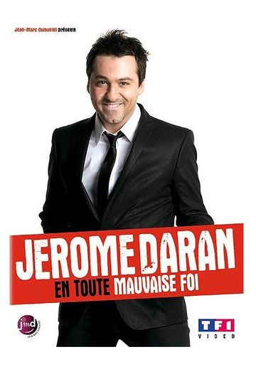 Jerome Daran En toute mauvaise foi