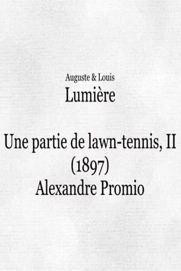 Une partie de lawn-tennis, II