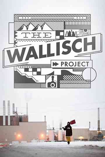 The Wallisch Project Poster