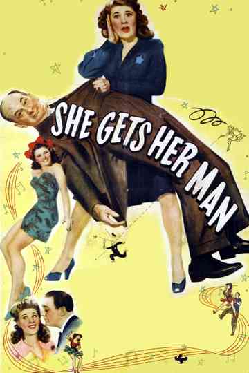 She Gets Her Man Poster