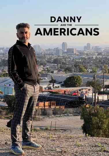 Danny and the Americans Poster