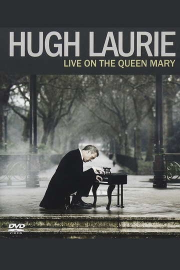 Hugh Laurie Live on the Queen Mary Poster