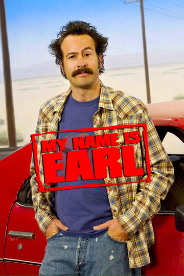 My Name Is Earl Poster