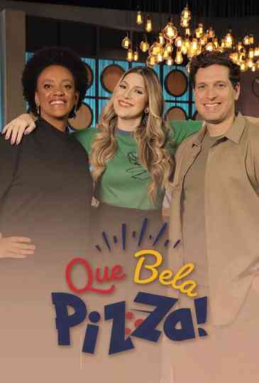 Que Bela Pizza! Poster