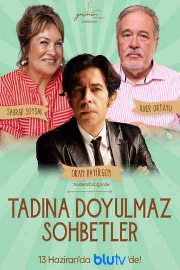 Tadına Doyulmaz Sohbetler Poster