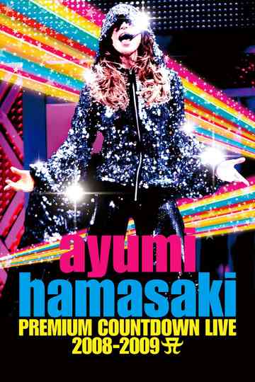 Ayumi Hamasaki Premium Countdown Live 2008–2009 A Poster