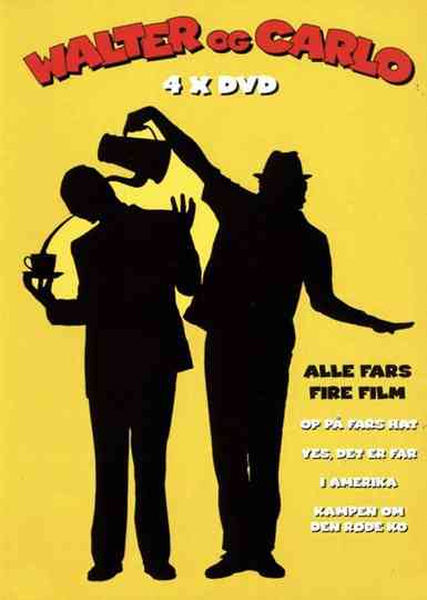 Walter & Carlo: Daddy's 4 Movies (Collection) Poster