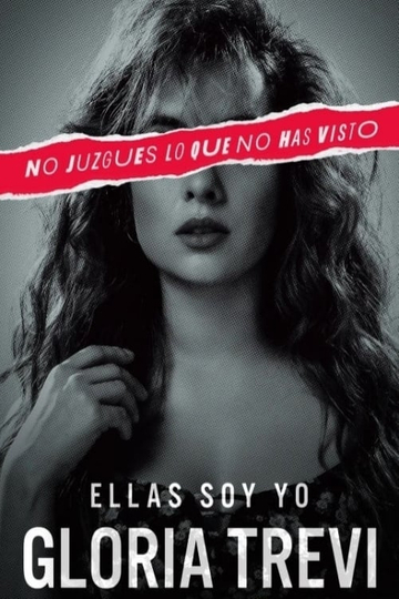 Gloria Trevi: Ellas soy yo Poster