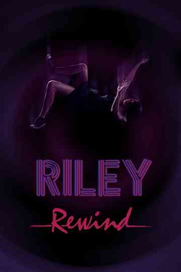 Riley Rewind Poster