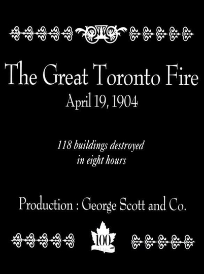 The Great Toronto Fire Toronto Canada April 19 1904