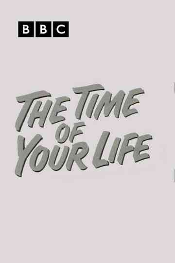 Time of Your Life Poster
