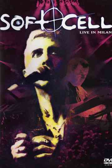 Soft Cell: Live in Milan Poster
