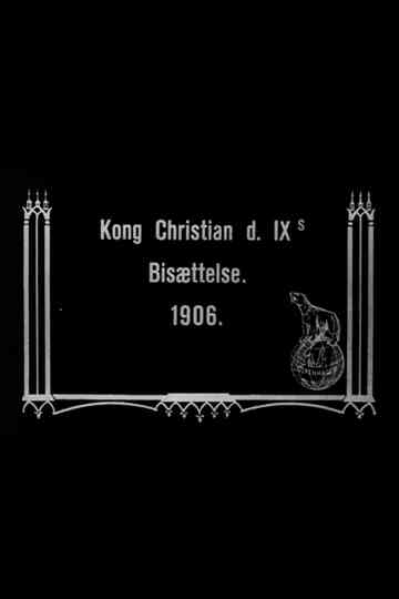 The Funeral of King Christian IX Poster