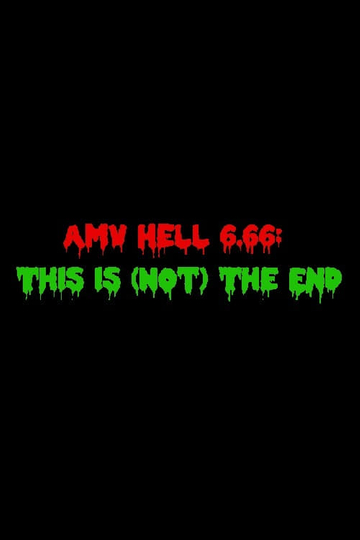 AMV Hell 666 This Is Not The End