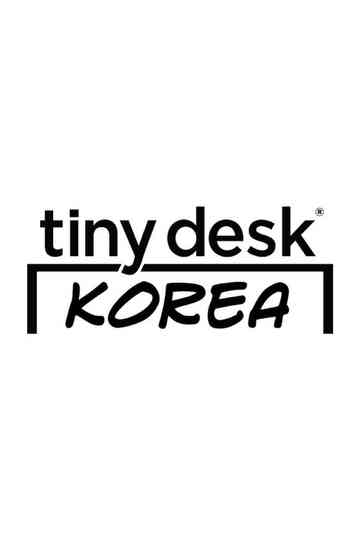 Tiny Desk Korea Poster