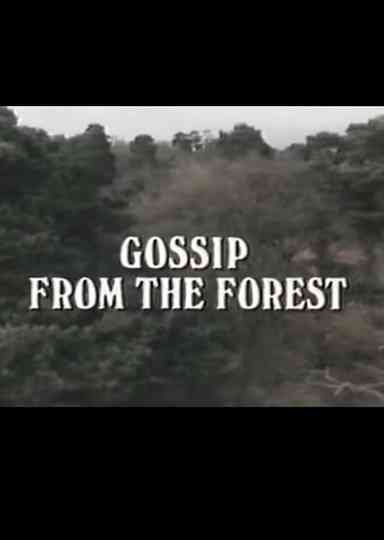 Gossip from the Forest Poster