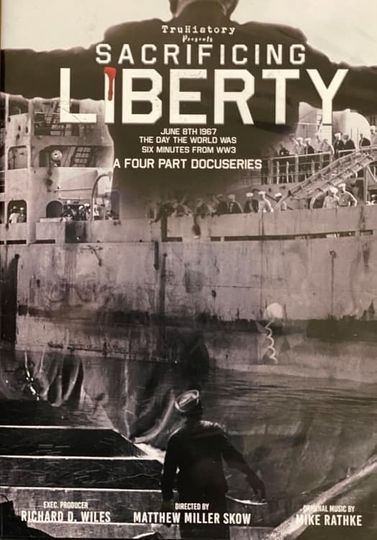 TruHistory Docuseries On The USS Liberty