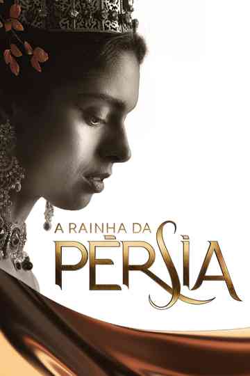 A Rainha da Pérsia poster