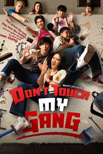 Don't Touch My Gang Poster