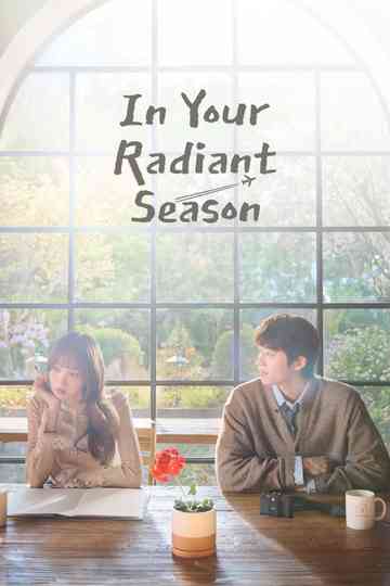 In Your Radiant Season Poster