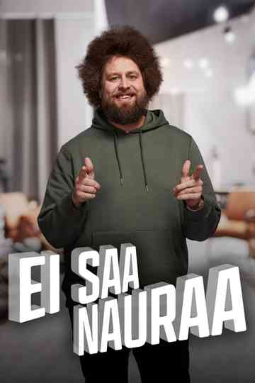 Ei saa nauraa Poster