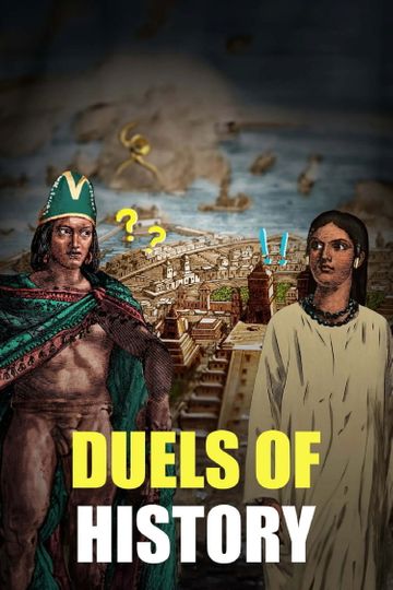 Duels of History