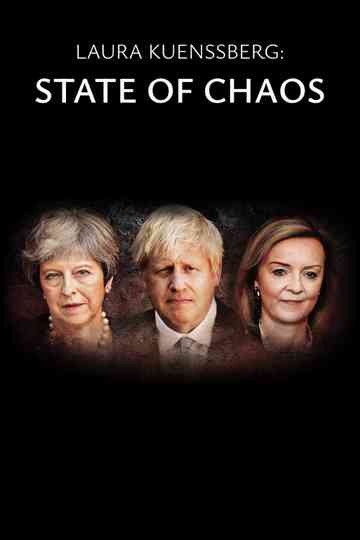 Laura Kuenssberg: State of Chaos Poster
