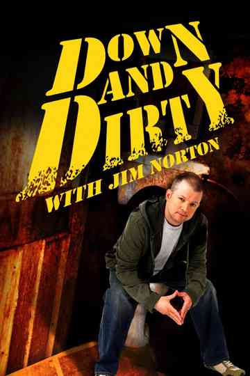 Down and Dirty with Jim Norton Poster