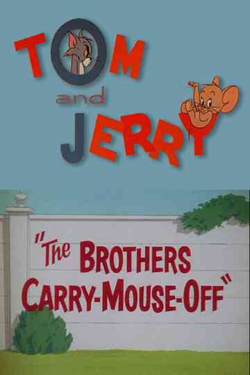 The Brothers Carry-Mouse-Off Poster