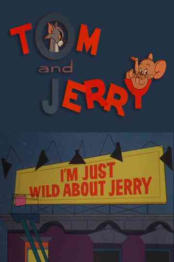 I'm Just Wild About Jerry Poster