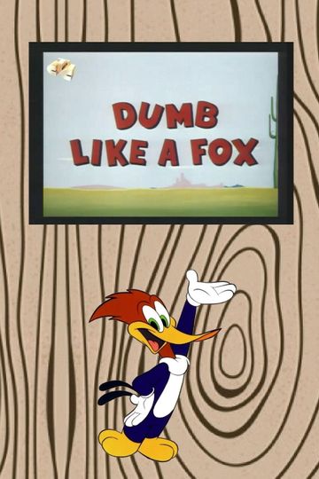 Dumb Like a Fox