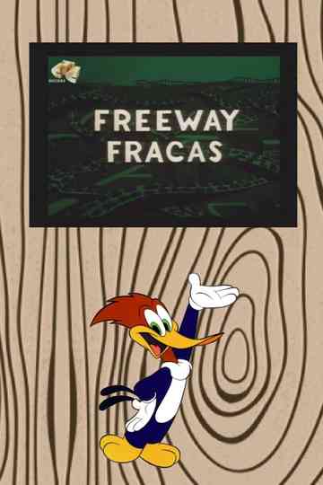 Freeway Fracas poster