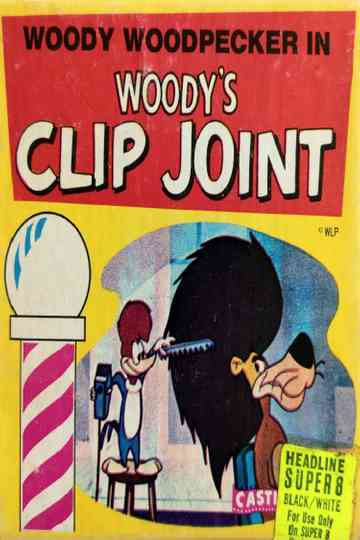 Woodys Clip Joint Poster