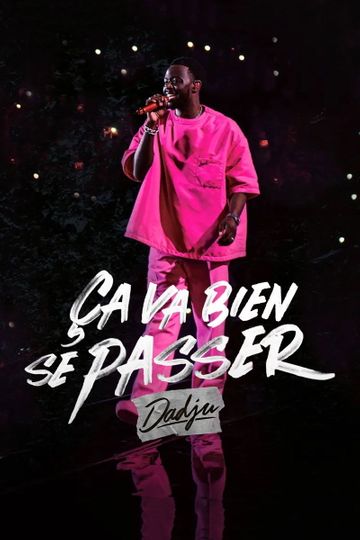 Ça va bien se passer, Dadju