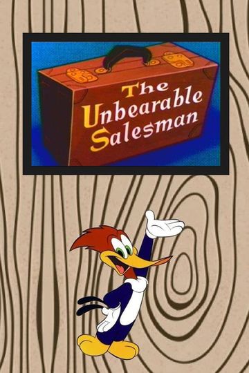 The Unbearable Salesman