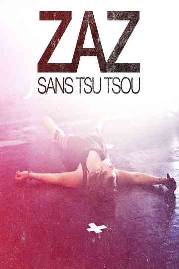 ZAZ  Sans Tsu Tsou Poster