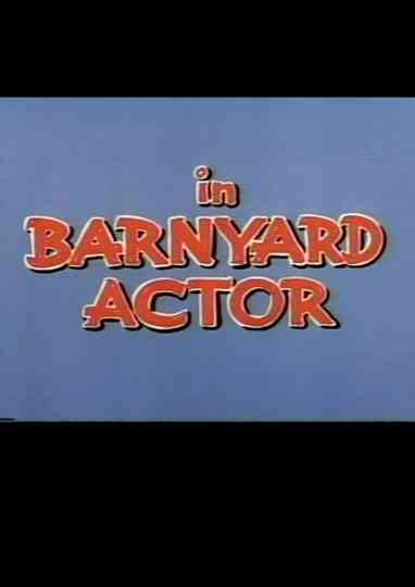 Barnyard Actor Poster